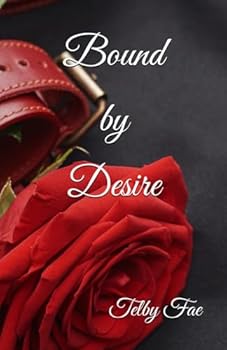 Paperback Bound by Desire (Bound Series) Book