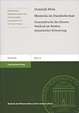 haus marburg cappel  Memoria im Duodezformat: Funeraldrucke des Hauses Waldeck als Medien dynastischer Erinnerung (Marburger Personalschriften-Forschungen)