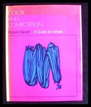 Hardcover Color and Composition a Guide for Artists Book