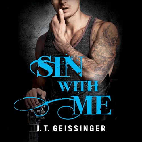 Sin With Me Audiolivro Por J. T. Geissinger capa