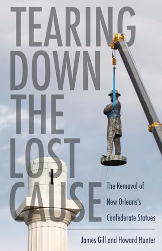 Tearing Down the Lost Cause view 2