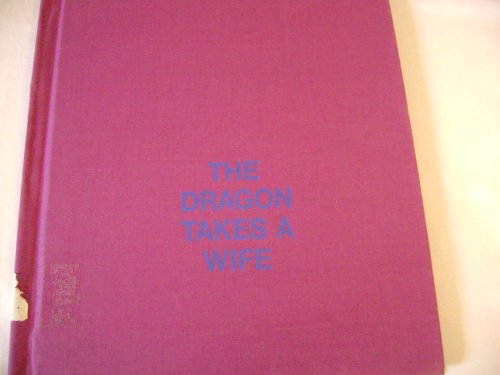 The dragon takes a wife B0006C303Q Book Cover