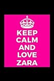 zara shirt mit knöpfen  Keep Calm and Love Zara: Name - Funny Lined Journal Notebook for Her Him Bestie Friend Partner, Office Colleague Coworker Boss - Unique Birthday ... Note Book Stocking Stuffer (card alternative)