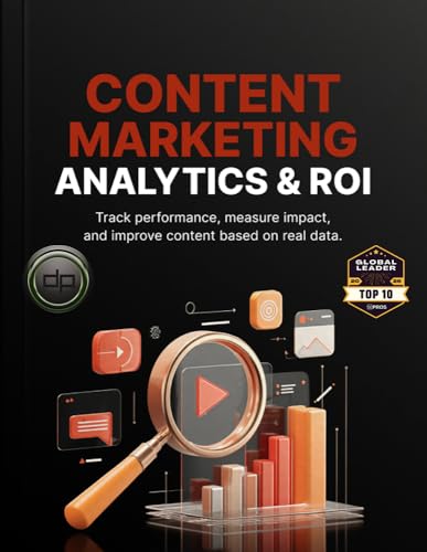 Email Metrics for the CMO: Talking Email ROI in the Boardroom 6 Content Marketing Analytics & ROI
