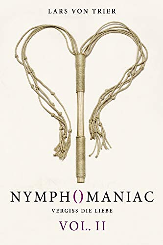 Nymphomaniac - Vol. 2 (Director's Cut) [dt./OV]