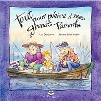 Tout pour Plaire a Mes Grands Parents Serie Tout pour Plaire 3 2895791333 Book Cover