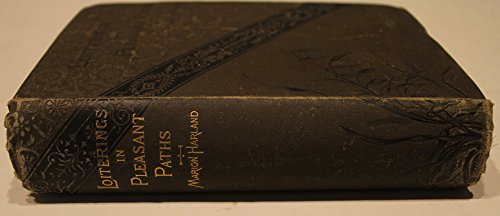 Loiterings in Pleasant Paths [Unknown] B000QXT3IQ Book Cover