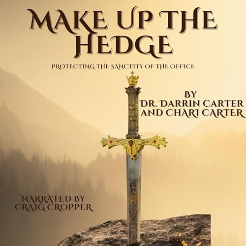 Make Up the Hedge by Dr. Darrin Carter, Chari Carter episode artwork
