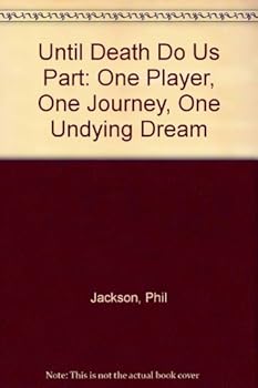 Paperback Until Death Do Us Part: One Player, One Journey, One Undying Dream Book