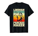 Lineman Pancake Maker - American Football Season Party T-Shirt