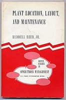 Plant location, layout, and maintenance (The Irwin series in operations management) B0007DEMBS Book Cover