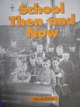 Paperback School then and now (Newbridge discovery links) Book