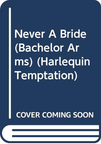 Never a Bride