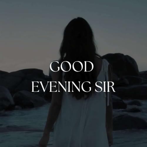 🦋 Good Evening Sir