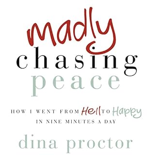 Madly Chasing Peace Audiolibro Por Dina Proctor arte de portada