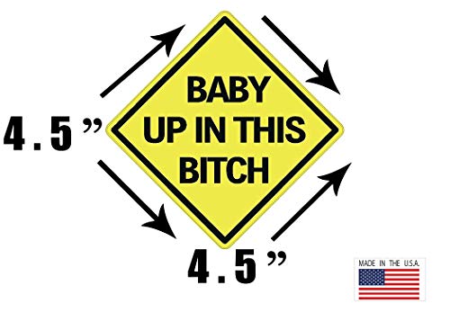 Baby Up In This Bitch Sticker Funny Auto Decal Bumper Vehicle Safety Sticker Sign For Car Truck Suv #TOP2
