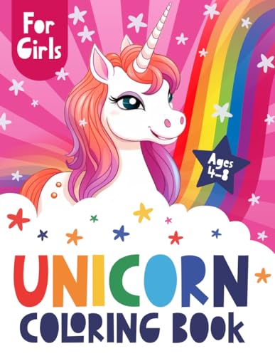 Unicorn Coloring Book for girls 4-8: 60 Cute & Fun Unicorn Drawin...