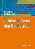  Zahlentafeln für den Baubetrieb