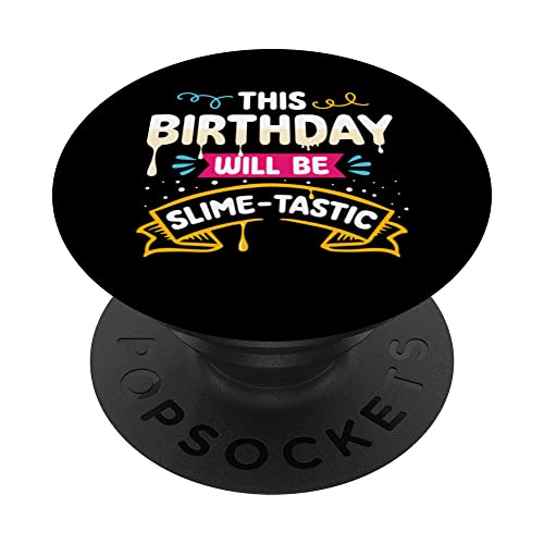 This Birthday Will Be Slime-tastic Slime - Fiesta de cumpleaños PopSockets PopGrip Adhesivo