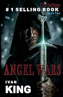 Angel Wars: Book Two 1515108880 Book Cover