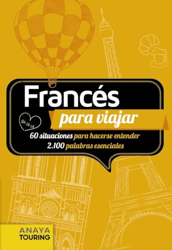 Francés para viajar (FRASE-LIBRO Y DICCIONARIO DE VIAJE)