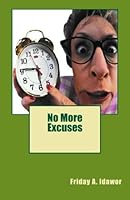 No More Excuses 1492220426 Book Cover