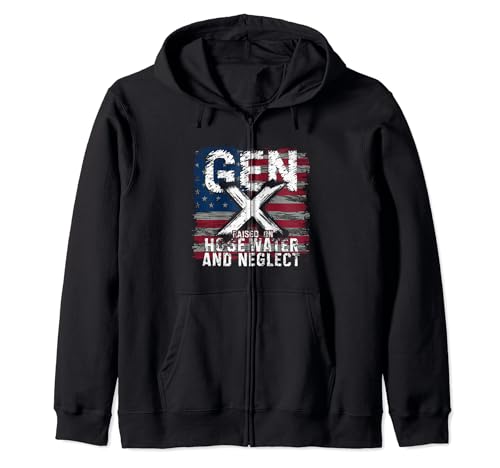 Gen X Raised On Hose Water And Neglect Nostalgia Childhood Zip Hoodie