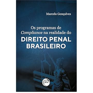 Capa do livro Os Programas De Compliance Na Realidade Do Direito Penal Brasileiro