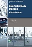 Understanding Boards of Directors: A Systems Perspective (Annals of Corporate Governance)