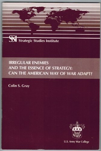 Irregular Enemies and the Essence of Strategy: ... 1584872349 Book Cover
