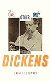 The One, Other, and Only Dickens