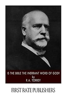 Is The Bible The Inerrant Word Of God: And Was The Body Of Jesus Raised From The Dead?