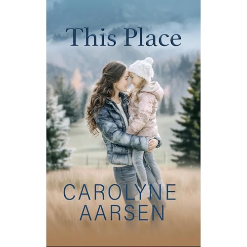 This Place by Carolyne Aarsen episode artwork