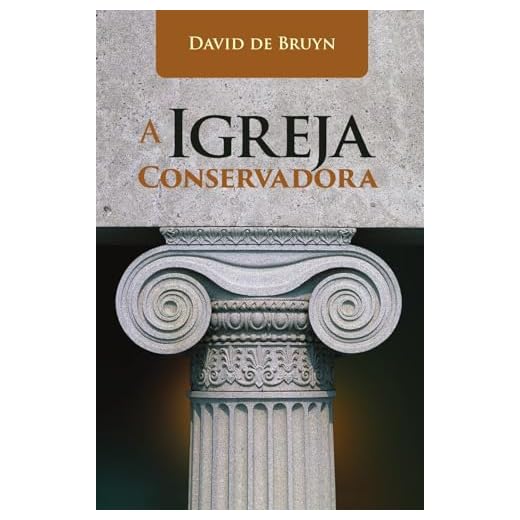 A Igreja Conservadora
