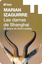 Las damas de Shanghai (Flash Relatos): En busca de Doris Lessing