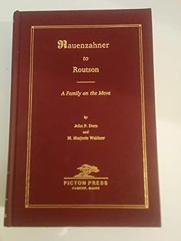 Hardcover RAUENZAHNER TO ROUTSON: A Family on the Move. Book