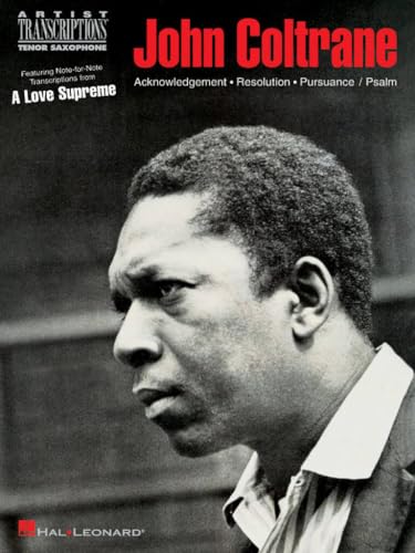  John Coltrane - a Love Supreme: Tenor Saxophone