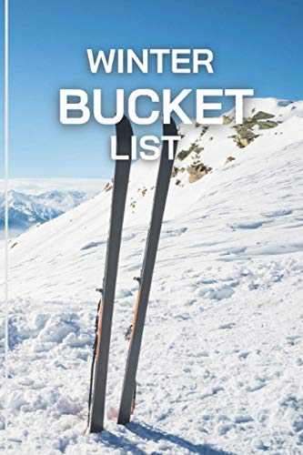 Winter Bucket List Special Edition I A Creative and Inspirational Journal for Travel Adventures I Personalized Cover I Original Interior Design I 120 Pages I Specific Area for Photos & List I