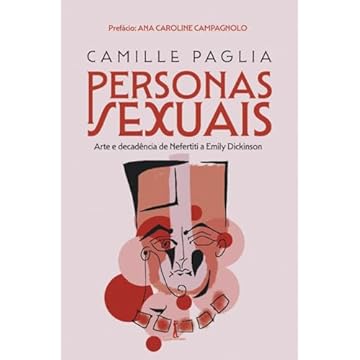Capa do livro Personas sexuais: Arte e decadência de Nefertiti a Emily Dickinson