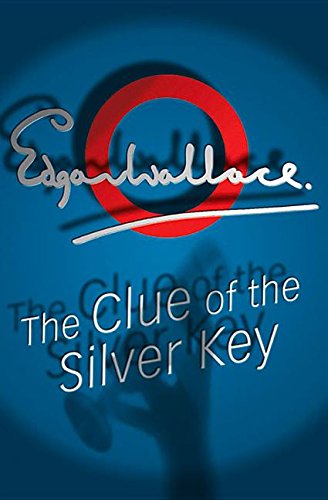 The Clue of The Silver Key / The Silver Key