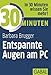 30 Minuten Entspannte Augen am PC