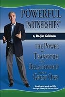 POWERFUL Partnerships®: The Power to Transform Any Relationship Into a Great One! B00F3ZV006 Book Cover