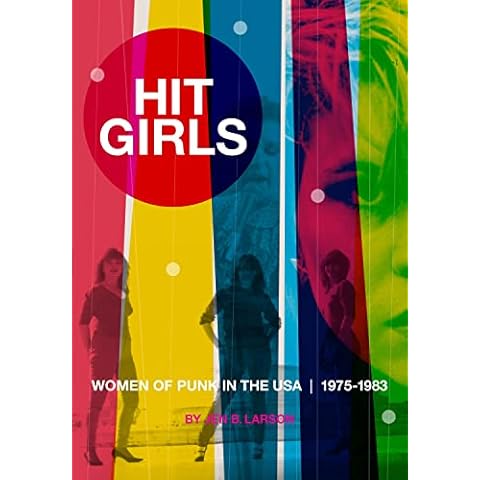 Hit Girls: Women of Punk in the USA, 1975-1983 Cover