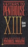 Letters to Penthouse XIII: Feeling Lucky (v. 13)