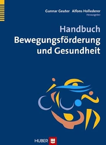 Bewegungsförderung und Gesundheit