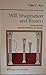 Will, Imagination, and Reason: Irving Babbitt and the Problem of Reality