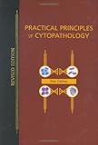 Practical Principles of Cytopathology Revised