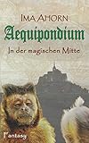 Cover zum Buch Aequipondium: In der magischen Mitte