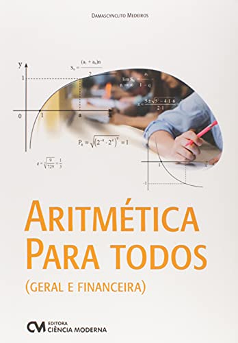Aritmetica Para Todos – Geral E Financeira