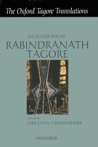 Selected Poems: Rabindranath Tagore: v. 4 (Oxford Tagore Translations S.)